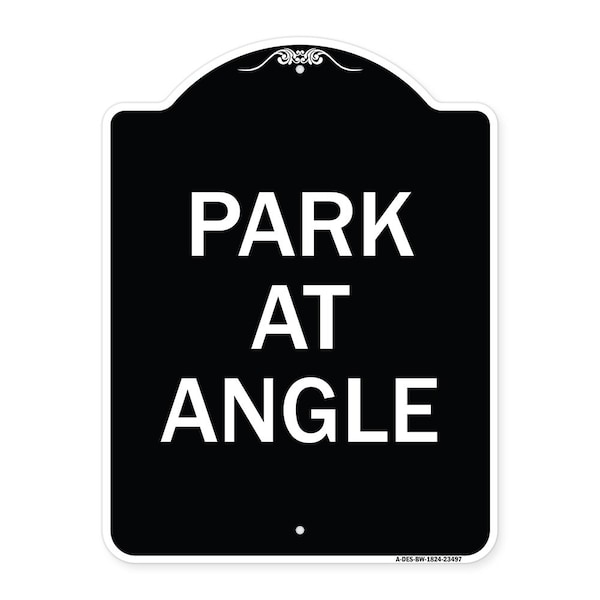 Designer Series Park Angle, Black & White Heavy-Gauge Aluminum Sign, 24" x 18", BW-1824-23497